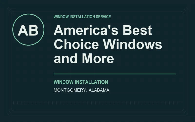America's Best Choice Windows and More in Montgomery, Alabama