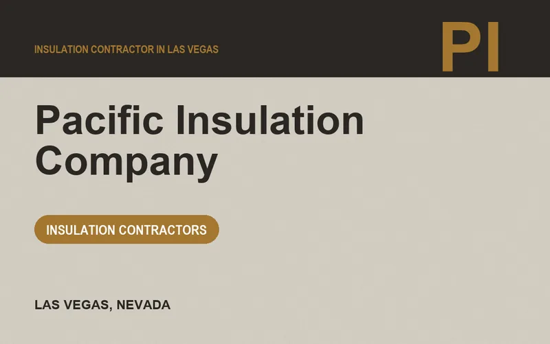 Pacific Insulation Company in Las Vegas, Nevada