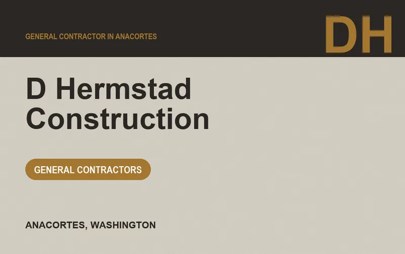 D Hermstad Construction in Anacortes, Washington