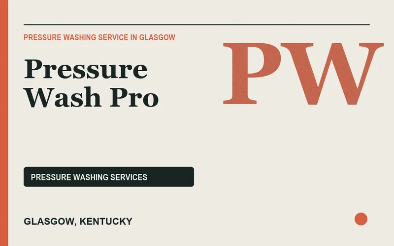 Pressure Wash Pro in Glasgow, Kentucky