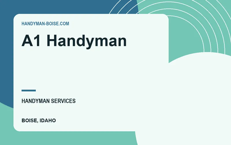 A1 Handyman in Boise, Idaho