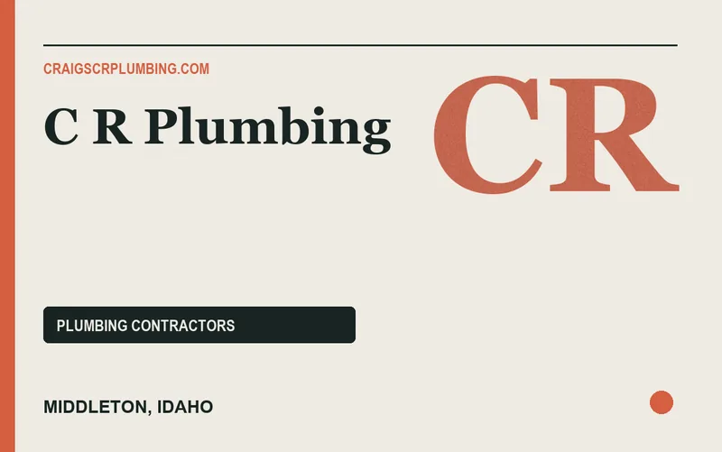 C R Plumbing in Middleton, Idaho