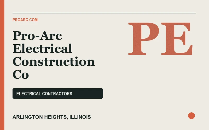 Pro-Arc Electrical Construction Co in Arlington Heights, Illinois