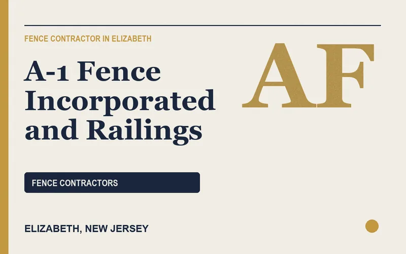 A-1 Fence Incorporated and Railings in Elizabeth, New Jersey