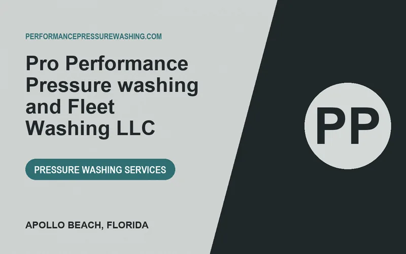 Pro Performance Pressure washing and Fleet Washing LLC in Apollo Beach, Florida