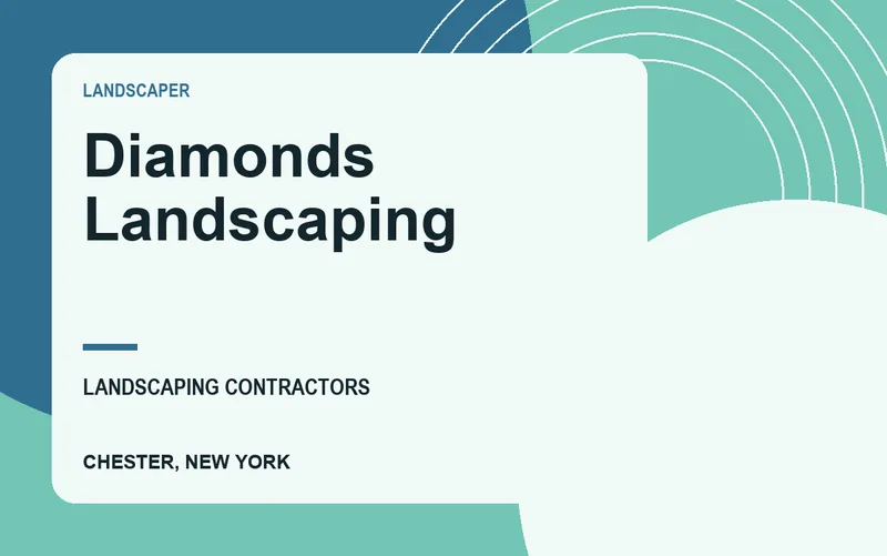 Diamonds Landscaping in Chester, New York