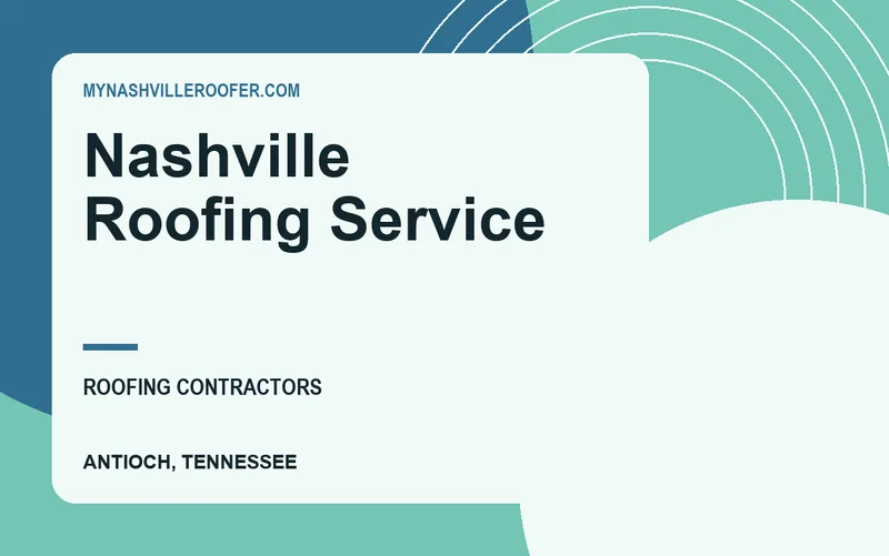Nashville Roofing Service in Antioch, Tennessee