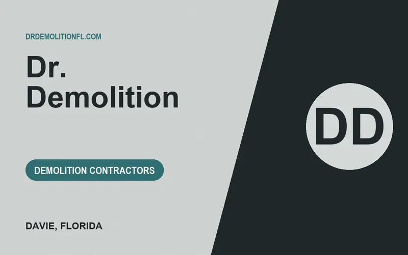 Dr. Demolition in Davie, Florida