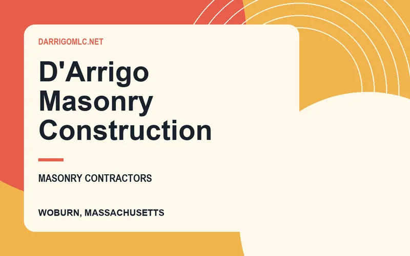 D'Arrigo Masonry Construction in Woburn, Massachusetts