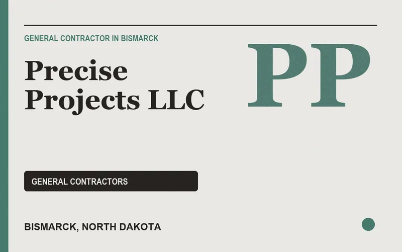 Precise Projects LLC in Bismarck, North Dakota