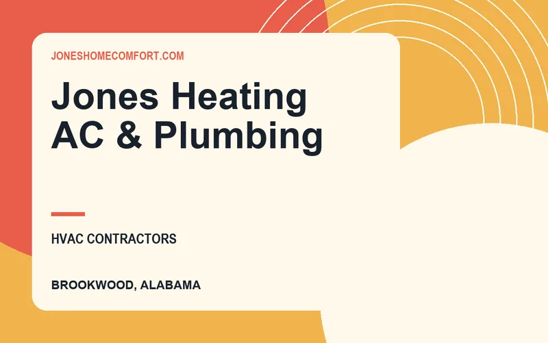Jones Heating AC & Plumbing in Brookwood, Alabama