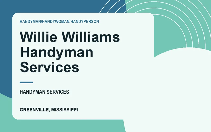 Willie Williams Handyman Services in Greenville, Mississippi