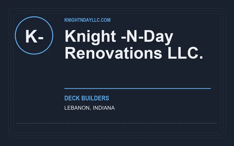 Knight -N-Day Renovations LLc. in Lebanon, Indiana