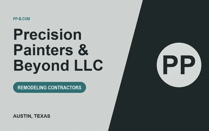 Precision Painters & Beyond LLC in Austin, Texas