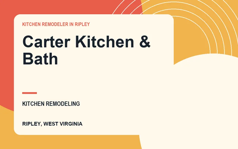 Carter Kitchen & Bath in Ripley, West Virginia