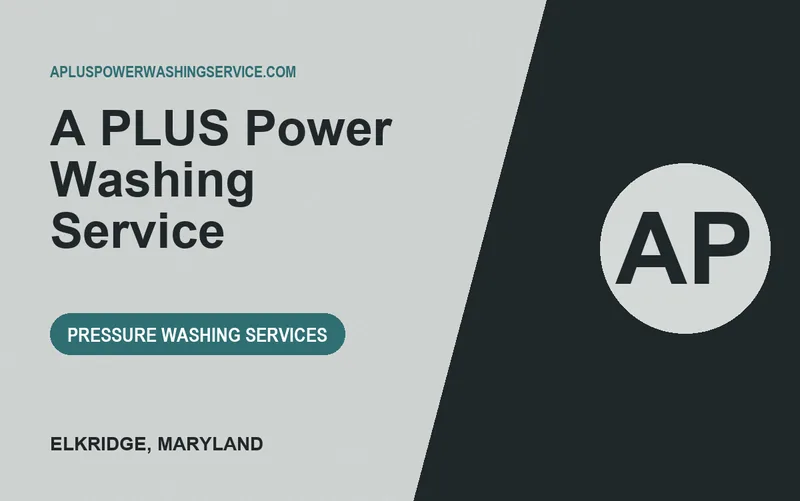 A PLUS Power Washing Service in Elkridge, Maryland