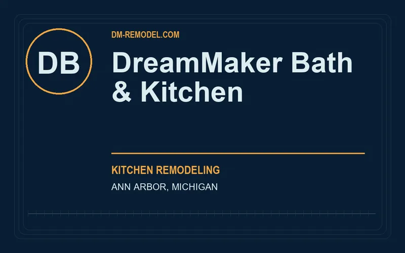 DreamMaker Bath & Kitchen in Ann Arbor, Michigan