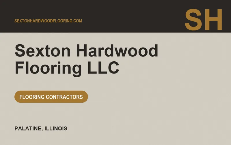 Sexton Hardwood Flooring LLC in Palatine, Illinois