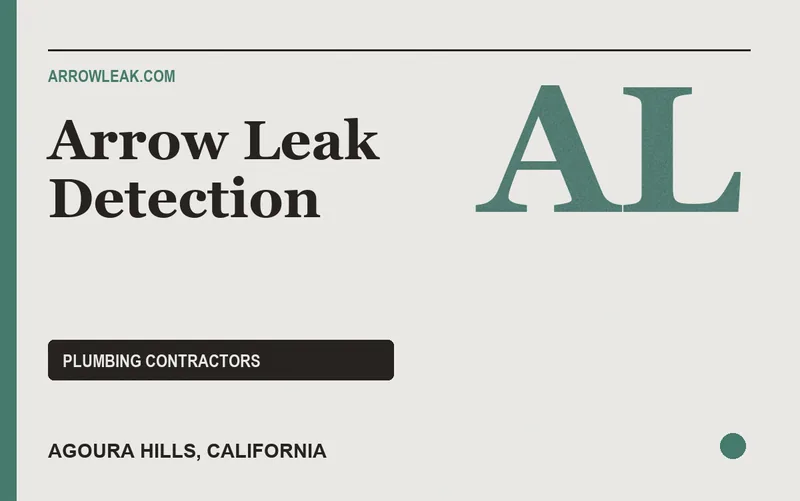 Arrow Leak Detection in Agoura Hills, California