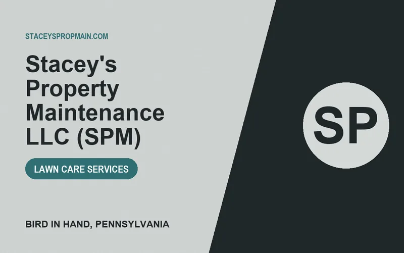 Stacey's Property Maintenance Llc (SPM) in Bird in Hand, Pennsylvania