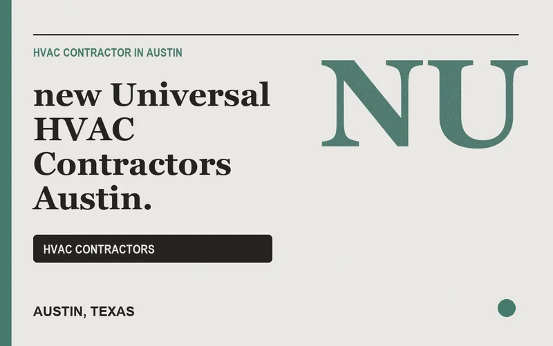 new Universal HVAC Contractors Austin. in Austin, Texas