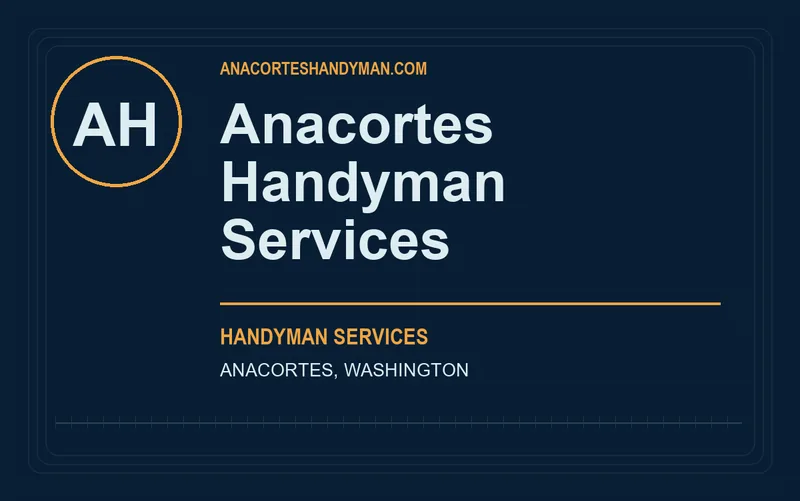 Anacortes Handyman Services in Anacortes, Washington
