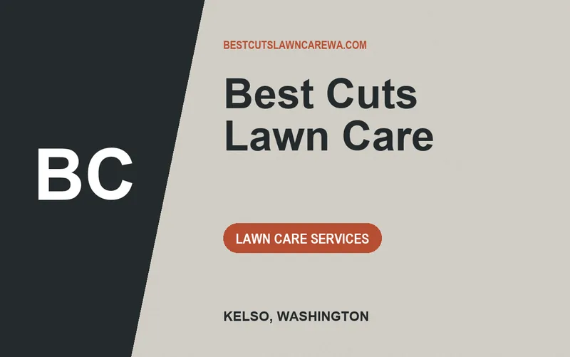 Best Cuts Lawn Care in Kelso, Washington