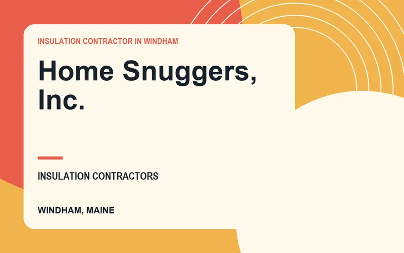 Home Snuggers, Inc. in Windham, Maine