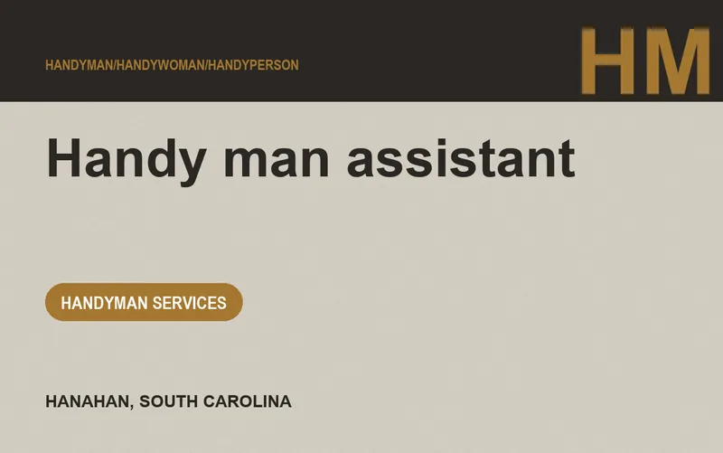 Handy man assistant in Hanahan, South Carolina