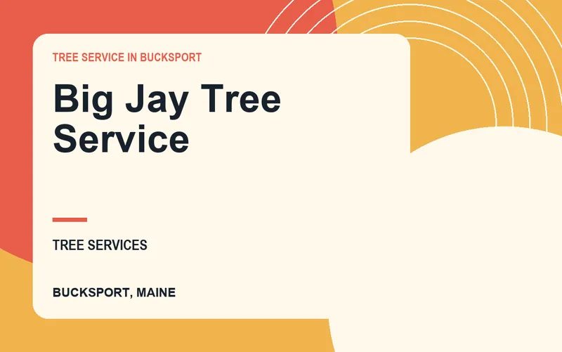 Big Jay Tree Service in Bucksport, Maine