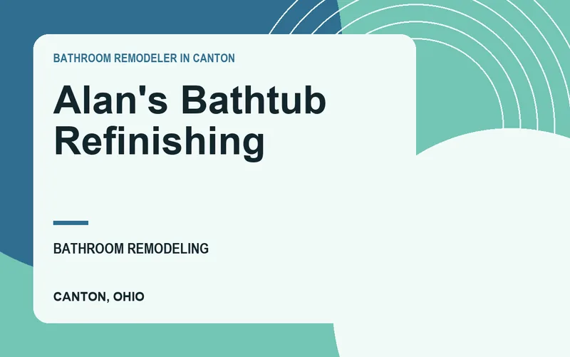 Alan's Bathtub Refinishing in Canton, Ohio