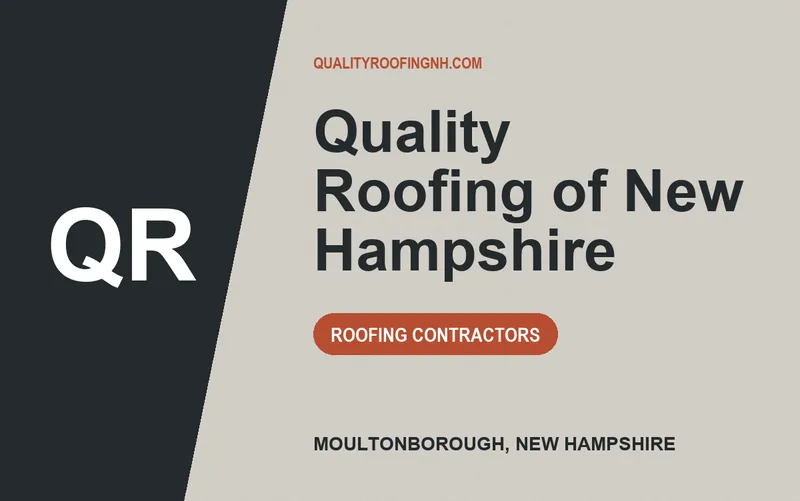 Quality Roofing of New Hampshire in Moultonborough, New Hampshire