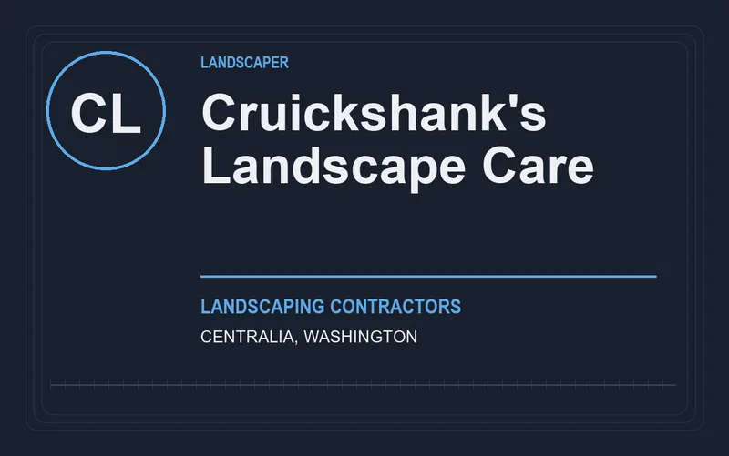Cruickshank's Landscape Care in Centralia, Washington