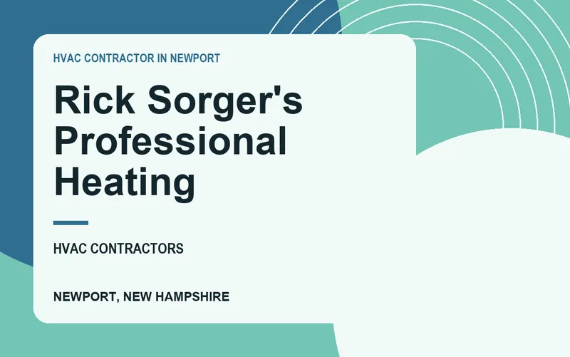 Rick Sorger's Professional Heating in Newport, New Hampshire