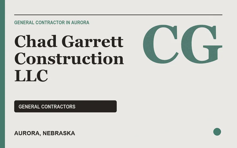 Chad Garrett Construction LLC in Aurora, Nebraska