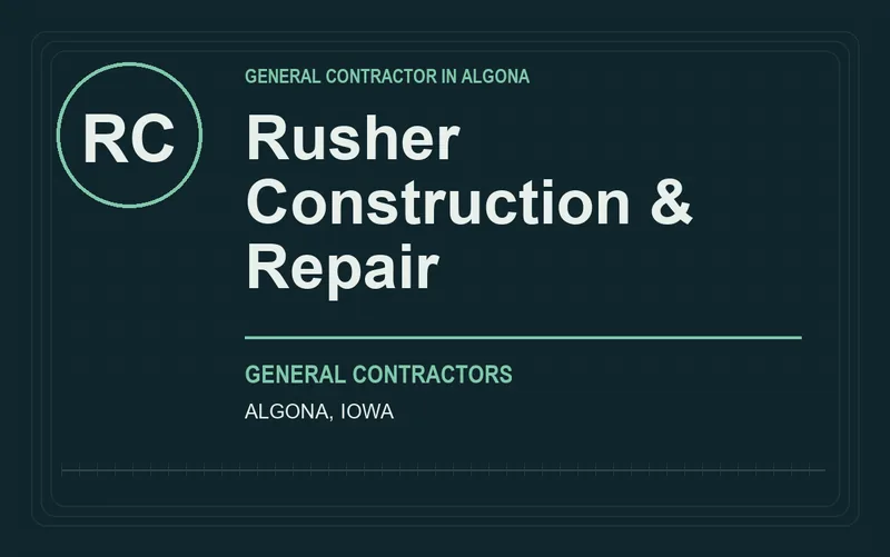 Rusher Construction & Repair in Algona, Iowa