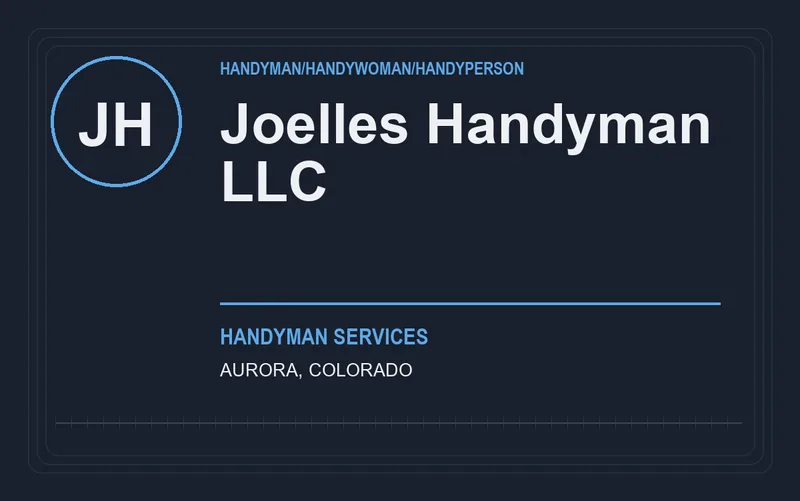 Joelles Handyman LLC in Aurora, Colorado