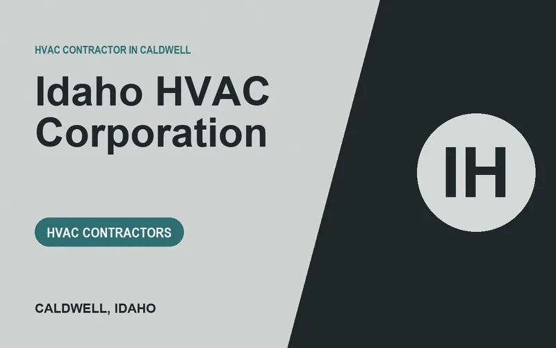 Idaho HVAC Corporation in Caldwell, Idaho