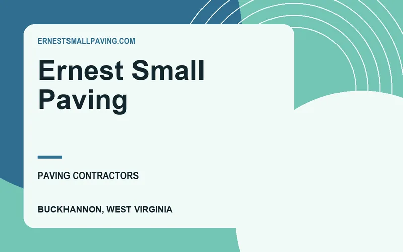 Ernest Small Paving in Buckhannon, West Virginia