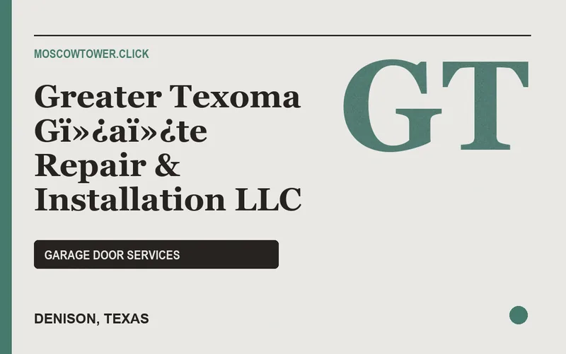 Greater Texoma Gï»¿aï»¿te Repair & Installation LLC in Denison, Texas