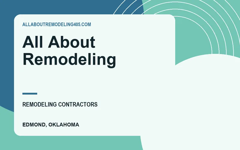 All About Remodeling in Edmond, Oklahoma