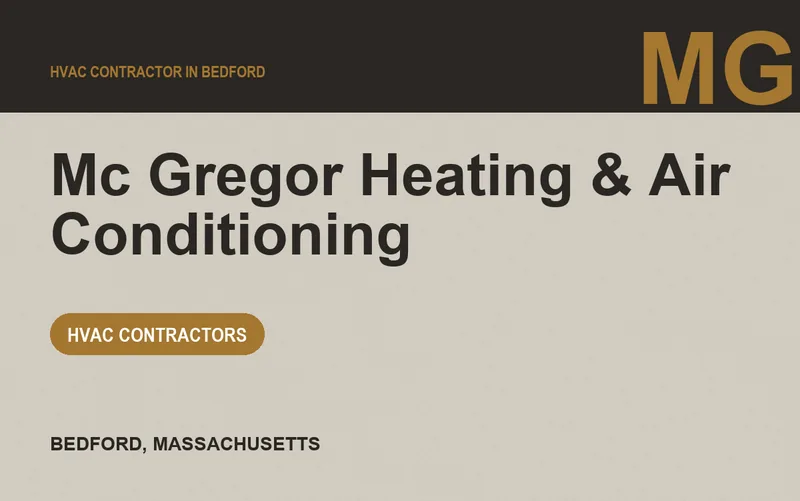 Mc Gregor Heating & Air Conditioning in Bedford, Massachusetts