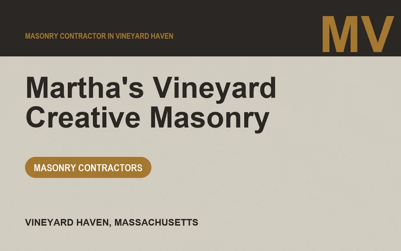Martha's Vineyard Creative Masonry in Vineyard Haven, Massachusetts