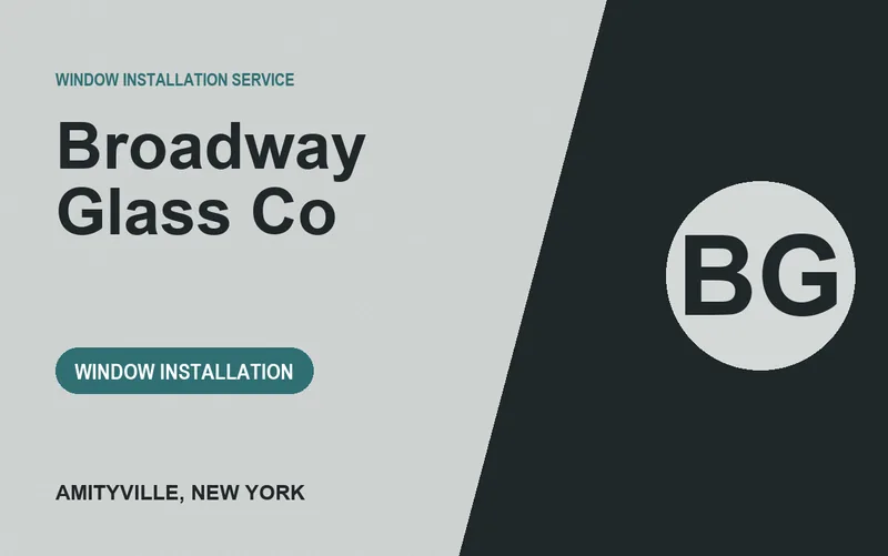 Broadway Glass Co in Amityville, New York