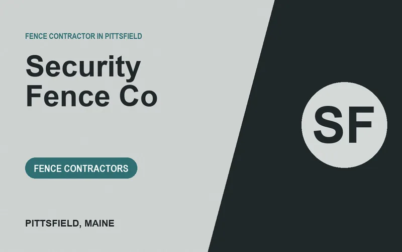 Security Fence Co in Pittsfield, Maine