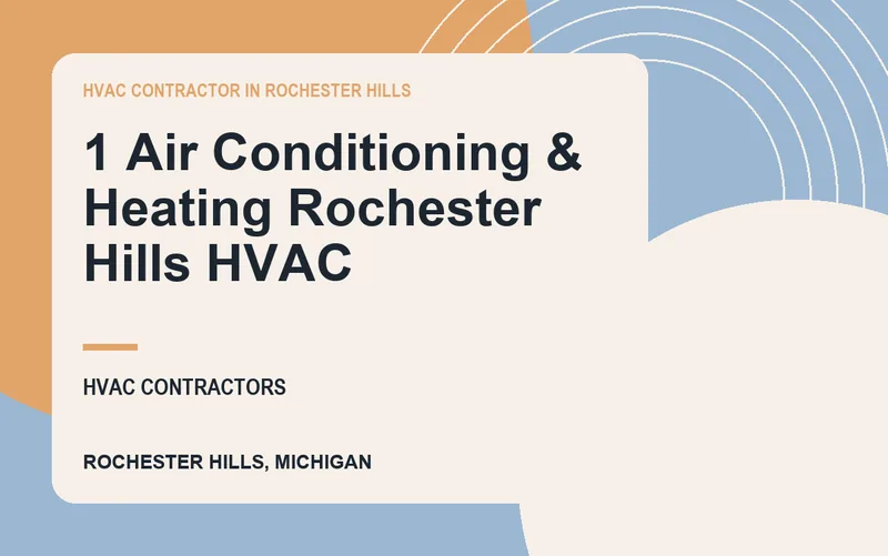 1 Air Conditioning & Heating Rochester Hills HVAC in Rochester Hills, Michigan