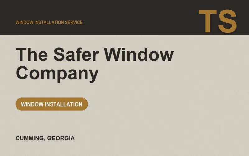 The Safer Window Company in Cumming, Georgia
