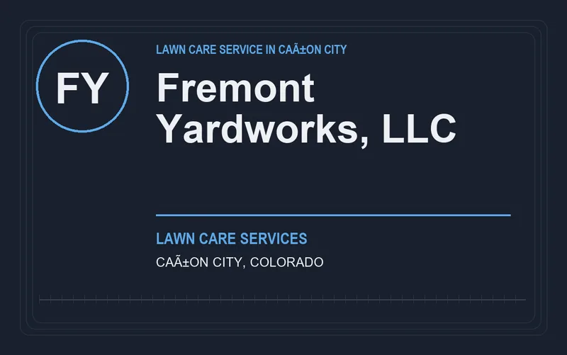 Fremont Yardworks, LLC in CaÃ±on City, Colorado