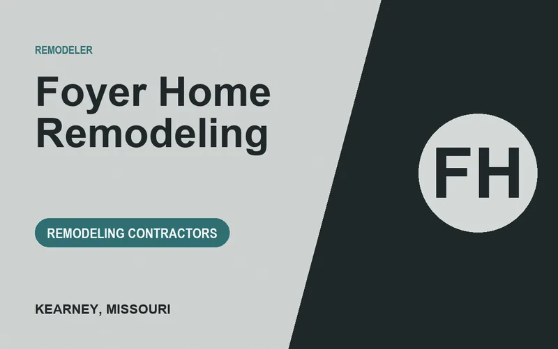 Foyer Home Remodeling in Kearney, Missouri