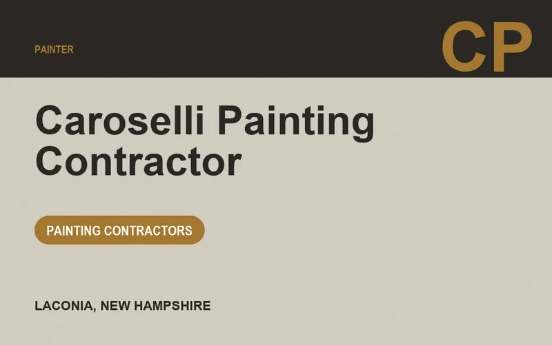 Caroselli Painting Contractor in Laconia, New Hampshire